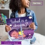 What is a Dream?