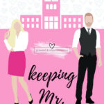 Keeping Mr. Ever After