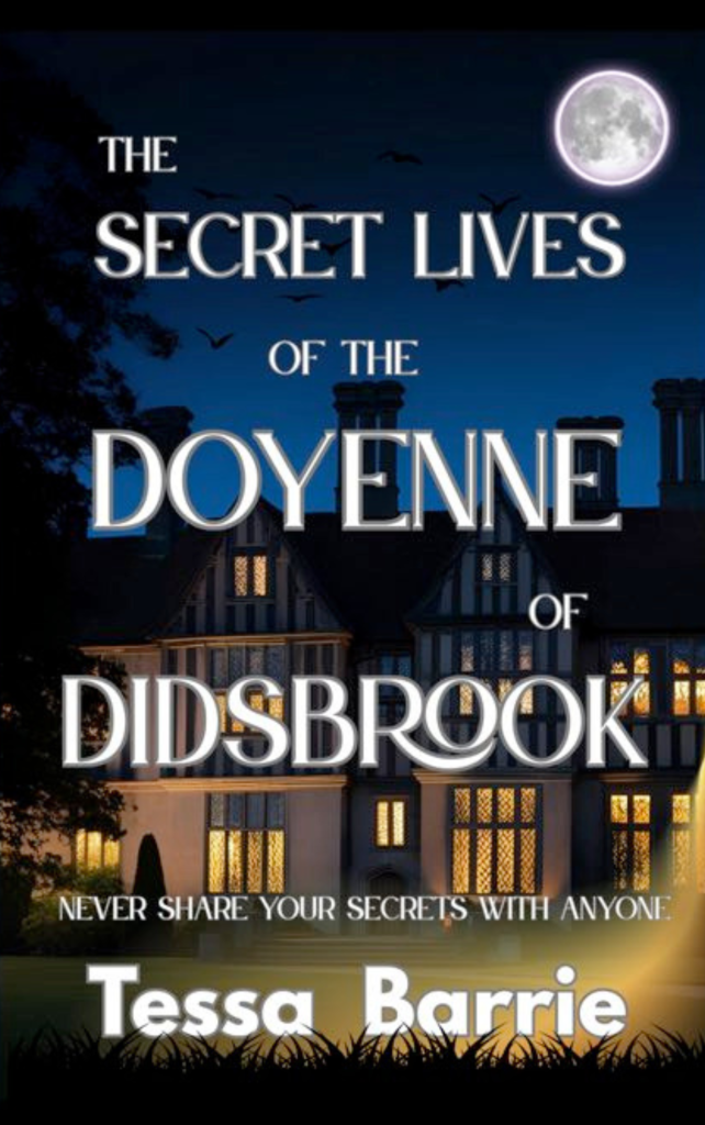 Book Cover - The Secret Lives of the Doyenne of Didsbrook